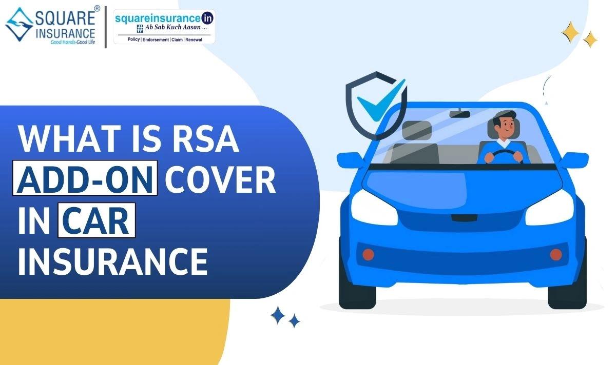 What is RSA In Car Insurance What is RSA In Car Insurance
